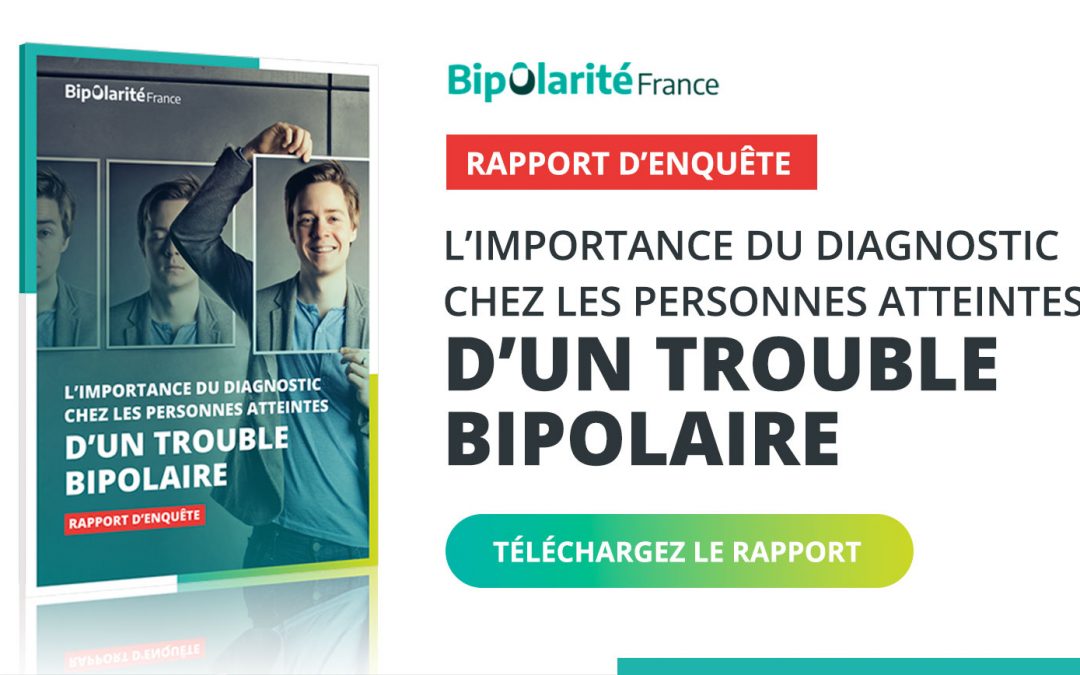 L’association Bipolarité France et ses partenaires publient un rapport sur l’importance du diagnostic chez les personnes atteintes d’un trouble bipolaires